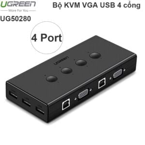 KVM switch 4 cổng - Chuyển 4 CPU Laptop ra 1 màn hình điều khiển chuột bàn phím Ugreen 50280