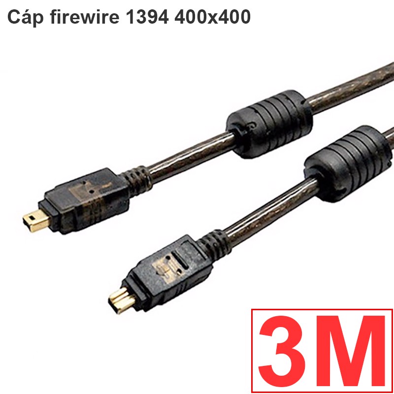 Cáp 1394 FireWire 400/400 1.5M 3M