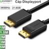 Dây cáp Displayport V1.2 21.6Gbps 1M 1.5M 2M 3M 5M UGREEN hỗ trợ 4K60Hz