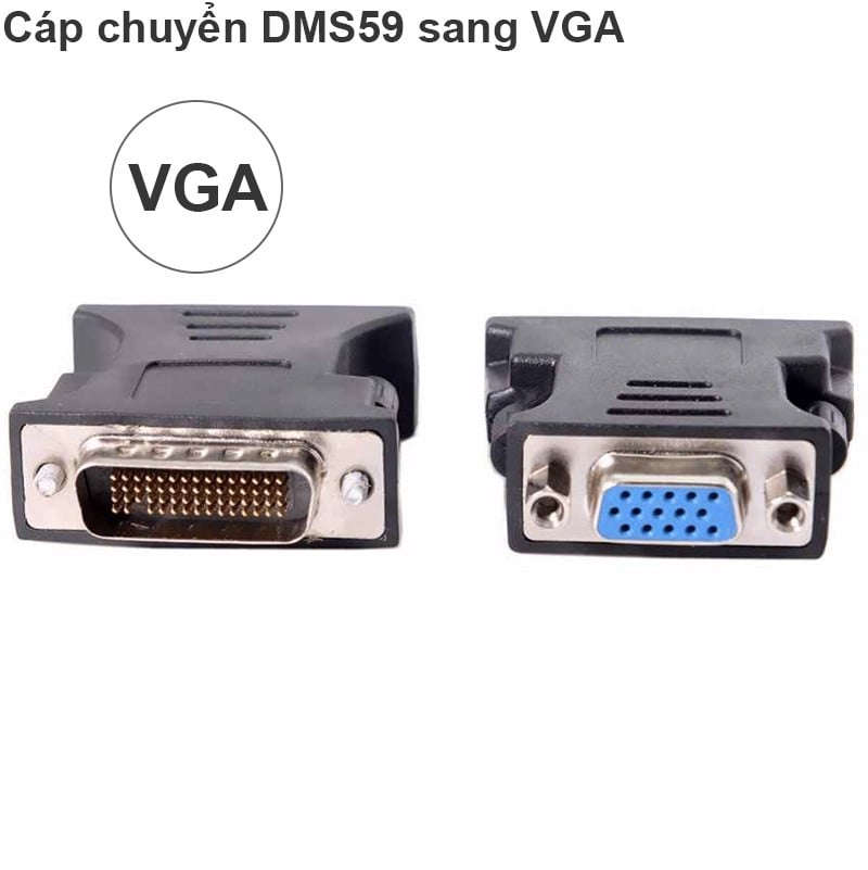 Đầu chuyển đổi DMS59 sang VGA | DVI 59 chân sang VGA