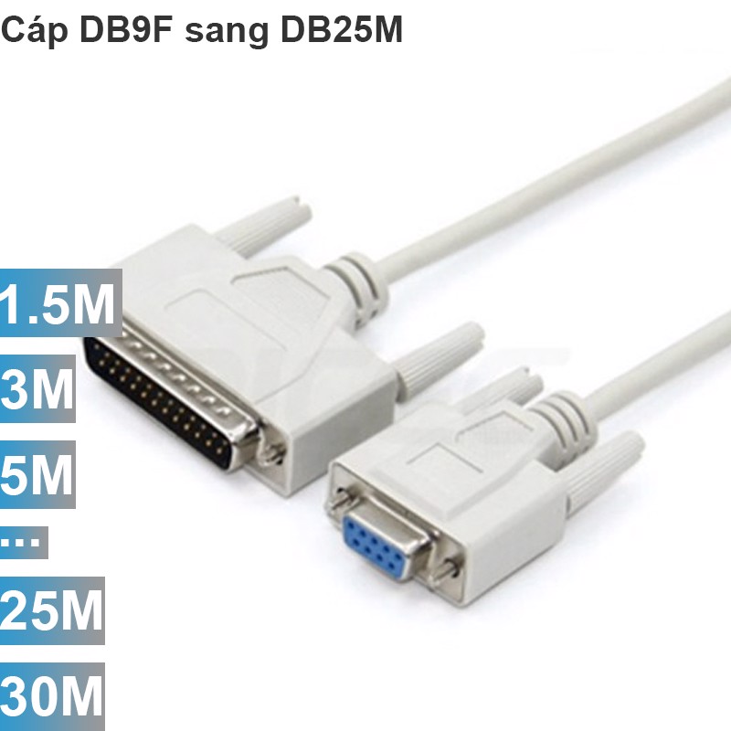 Cáp COM DB9 cái sang DB25 đực 1.5M 3M 5M 10M 15M 20M