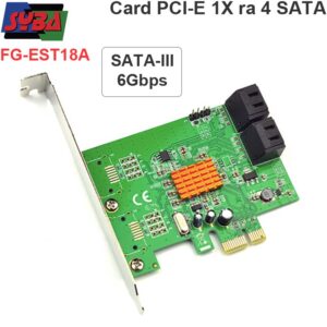 PCI-E card 1X ra 4 SATA 6GB - card mở rộng cổng SATA cho máy tính để bàn Syba FG-EST18A